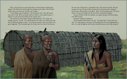 a sample page-spread from the book “A Peacemaker for Warring Nations: The Founding of the Iroquois League”, by Joseph Bruchac and David Kanietakeron Fadden